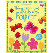 Usborne Activities: Things to Make and Do with Paper