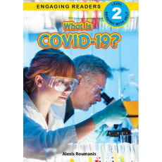 What Is COVID-19? (Engaging Readers Level 2) (折實價)