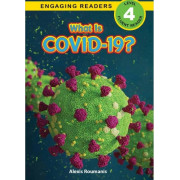 What Is COVID-19? (Engaging Readers Level 4) (折實價)