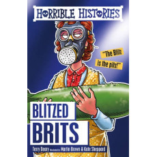 Horrible Histories: Blitzed Brits (2016 Edition)