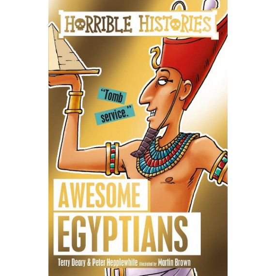 Horrible Histories: Awesome Egyptians (2016 Edition)