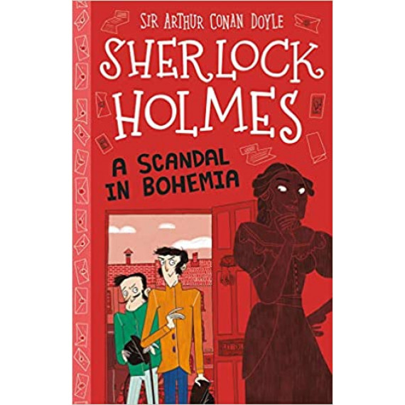 Sherlock Holmes: A Scandal in Bohemia
