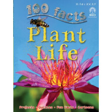 100 Facts: Plant Life (2019)