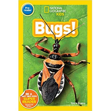 Bugs! (National Geographic Kids Readers Level Pre-reader)