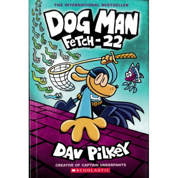 #8 Dog Man: Fetch-22 (Paperback)