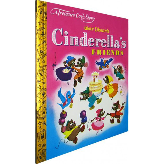 Walt Disney's Cinderella's Friends (A Treasure Cove Story)