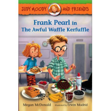 Judy Moody and Friends #4: Frank Pearl in The Awful Waffle Kerfuffle (2014)