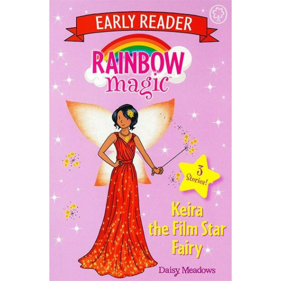 Rainbow Magic™ Early Reader: Keira the Film Star Fairy (Three Stories!)