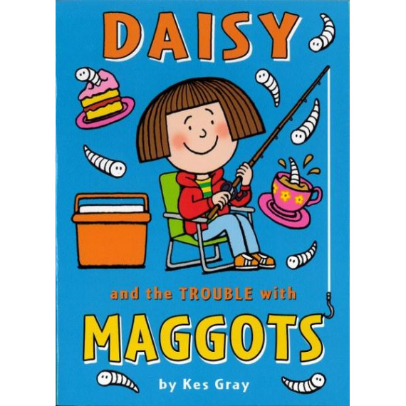 Daisy and the Trouble with Maggots