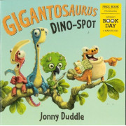 Gigantosaurs: Dino-Spot (World Book Day 2021)