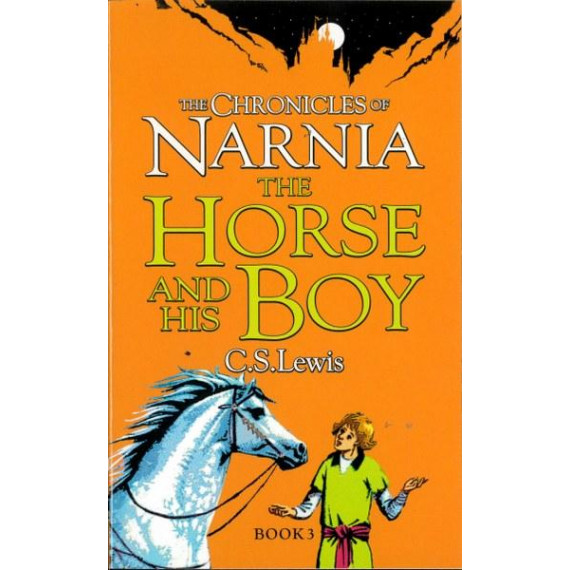 The Chronicles of Narnia #3: The Horse and His Boy (11.1 cm * 17.8 cm)
