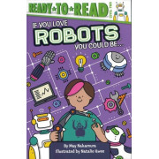 Ready to Read: If You Love Robots, You Could Be...(2020) (美國印刷)