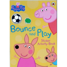 Peppa Pig™: Bounce and Play Sticker Activity Book (2016)