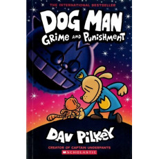 #9 Dog Man: Grime and Punishment (Paperback)