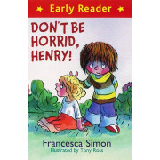 Early Reader: Don't be Horrid, Henry!