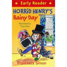 Early Reader: Horrid Henry's Rainy Day