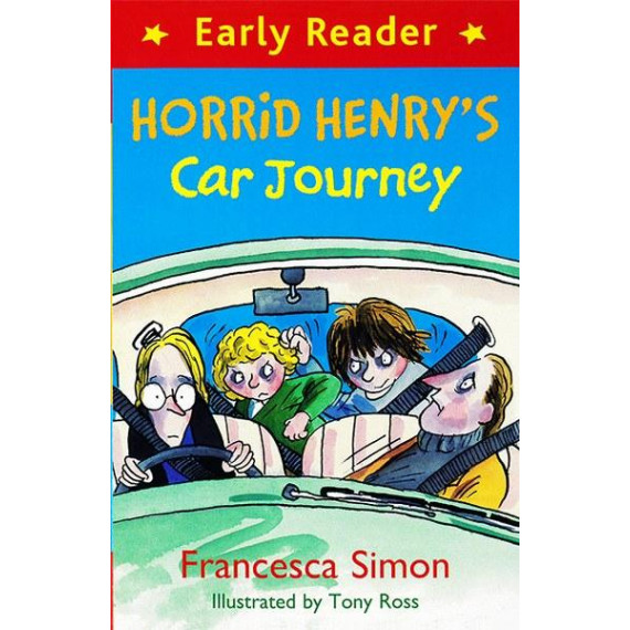 Early Reader: Horrid Henry's Car Journey