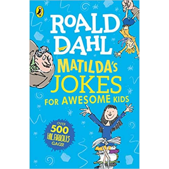 Roald Dahl: Matilda's Jokes For Awesome Kids