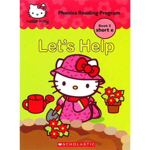 Hello Kitty Phonics Book 2: Let's Help (Short e)