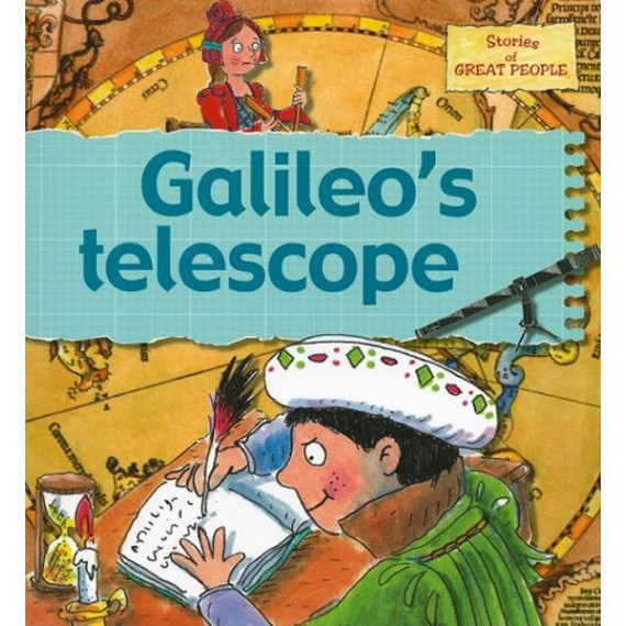 Stories of Great People: Galileo's Telescope