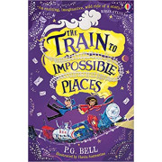 #1 The Train to Impossible Places