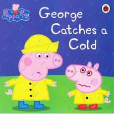 Peppa Pig™: George Catches a Cold (Mini Edition)