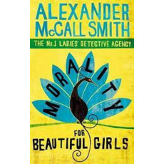 The No.1 Ladies' Detective Agency #3: Morality for Beautiful Girls