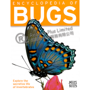Encyclopedia of Bugs: Explore the Secretive Life of Invertebrates