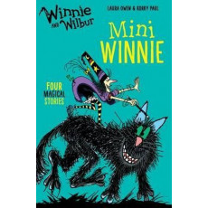 Winnie and Wilbur Fiction: Mini Winnie (with Four Magical Stories!)
