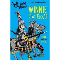 Winnie and Wilbur Fiction: Winnie the Bold (with Four Magical Stories!)