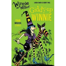 Winnie and Wilbur Fiction: Giddy-up Winnie (with Four Magical Stories!)