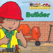 People Who Help Us: Builder
