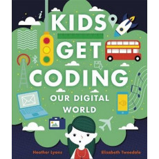 Kids Get Coding: Our Digital World