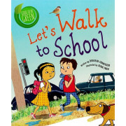 Good to Be Green: Let's Walk to School