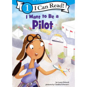 My Community: I Want to Be a Pilot (I Can Read!™ Level 1)(2019)