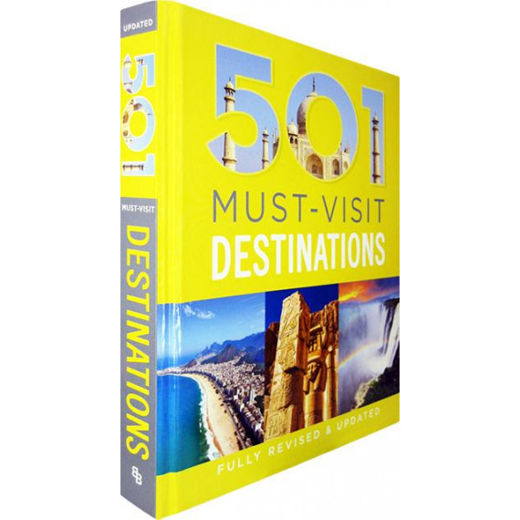 501 Must-visit Destination: Fully Revised and Updated