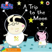 Peppa Pig™: A Trip to the Moon (Big Picture Book with CD) (22.9 cm * 22.9 cm)