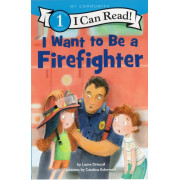 My Community: I Want to Be a Firefighter (I Can Read!™ Level 1)(2022)