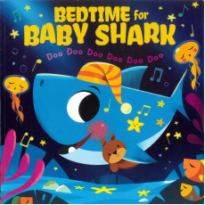 Bedtime for Baby Shark Doo Doo Doo Doo Doo Doo