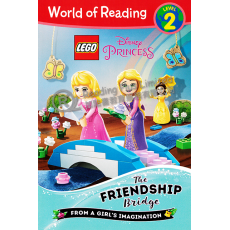 LEGO Disney Princess: The Friendship Bridge (World of Reading Level 2)