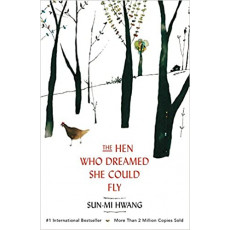 The Hen Who Dreamed she Could Fly  (Pre-order 6-8 weeks)