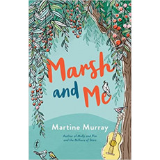Marsh and Me  (Pre-order 6-8 weeks)