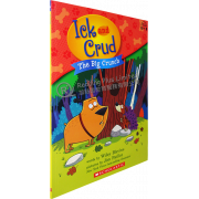 Ick and Crud #4: The Big Crunch