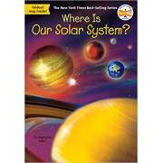 Where Is Our Solar System? (Where is ...?) (2018)