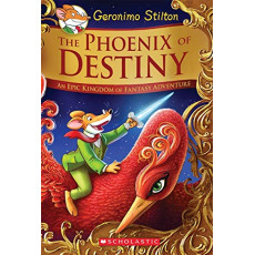 Geronimo Stilton Special Edition #1: The Phoenix of Destiny (An Epic Kingdom of Fantasy Adventure)