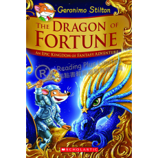 Geronimo Stilton Special Edition #2: The Dragon of Fortune (An Epic Kingdom of Fantasy Adventure)